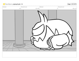 Scene
10
Duration
03:00
Panel
5
Duration
00:19
pigbogfight 01 Page 107/279
 