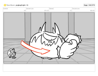 Scene
16
Duration
10:12
Panel
11
Duration
00:01
pigbogfight 01 Page 166/279
 