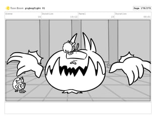 Scene
16
Duration
10:12
Panel
23
Duration
00:01
pigbogfight 01 Page 178/279
 