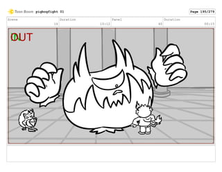 Scene
16
Duration
10:12
Panel
40
Duration
00:15
pigbogfight 01 Page 195/279
 