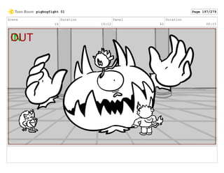 Scene
16
Duration
10:12
Panel
42
Duration
00:15
pigbogfight 01 Page 197/279
 