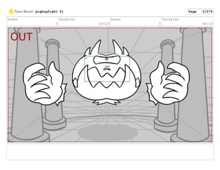 Scene
1
Duration
03:13
Panel
2
Duration
02:13
pigbogfight 01 Page 2/279
 