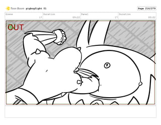 Scene
17
Duration
09:22
Panel
17
Duration
00:02
pigbogfight 01 Page 216/279
 