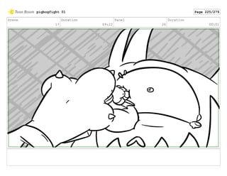 Scene
17
Duration
09:22
Panel
26
Duration
00:01
pigbogfight 01 Page 225/279
 