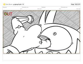 Scene
17
Duration
09:22
Panel
43
Duration
00:02
pigbogfight 01 Page 242/279
 