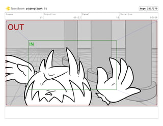 Scene
17
Duration
09:22
Panel
52
Duration
00:04
pigbogfight 01 Page 251/279
 