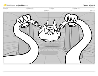 Scene
2
Duration
05:00
Panel
6
Duration
00:22
pigbogfight 01 Page 65/279
 