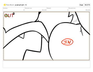 Scene
8
Duration
04:06
Panel
1
Duration
00:20
pigbogfight 01 Page 86/279
 