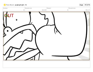 Scene
8
Duration
04:06
Panel
2
Duration
00:17
pigbogfight 01 Page 87/279
 