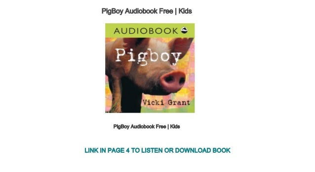 Pigboy Pigboy: He