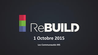 Les Communautés MS
1 Octobre 2015
 