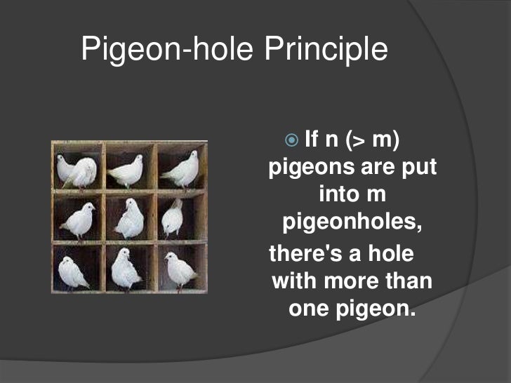 Pigeon hole principle