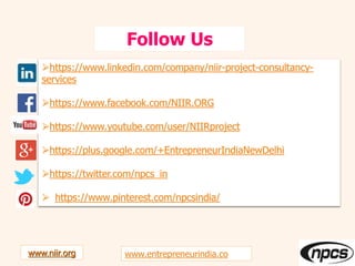 www.niir.org
Follow Us
www.entrepreneurindia.co
 