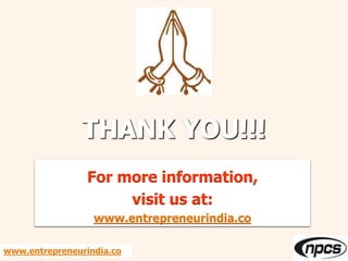 For more information,
visit us at:
www.entrepreneurindia.co
www.entrepreneurindia.co
 