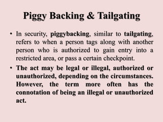 What is Piggybacking?