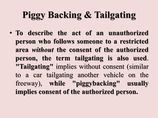 Piggy Backing & Tailgating (Security)