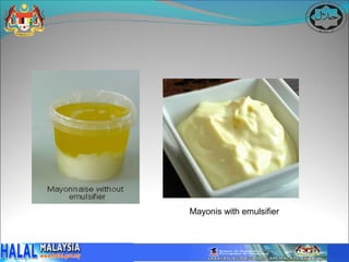 Mayonis with emulsifier
 
