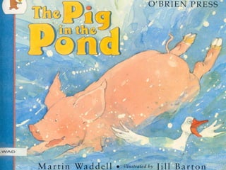Pig in the pond