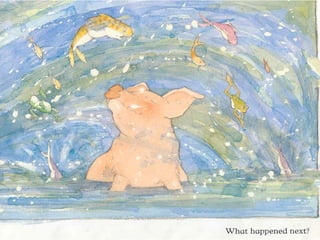 Pig in the pond