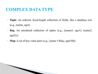 Pig latin overview & pig primitive data type,running pig. | PPTX