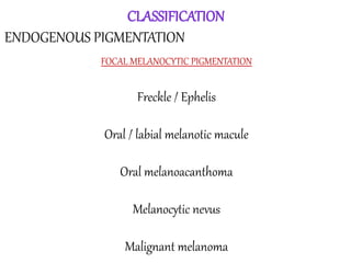 oral pigmentation in detail of oral cavity | PPTX