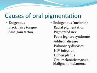 oral melanotic macule causes Mystery behind labial and oral melanotic macules: Clinical, dermoscopic and  pathological aspects of Laugier-Hunziker syndrome