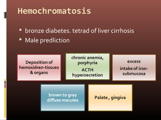 Hemochromatosis

 bronze diabetes. tetrad of liver cirrhosis
 Male predliction
 