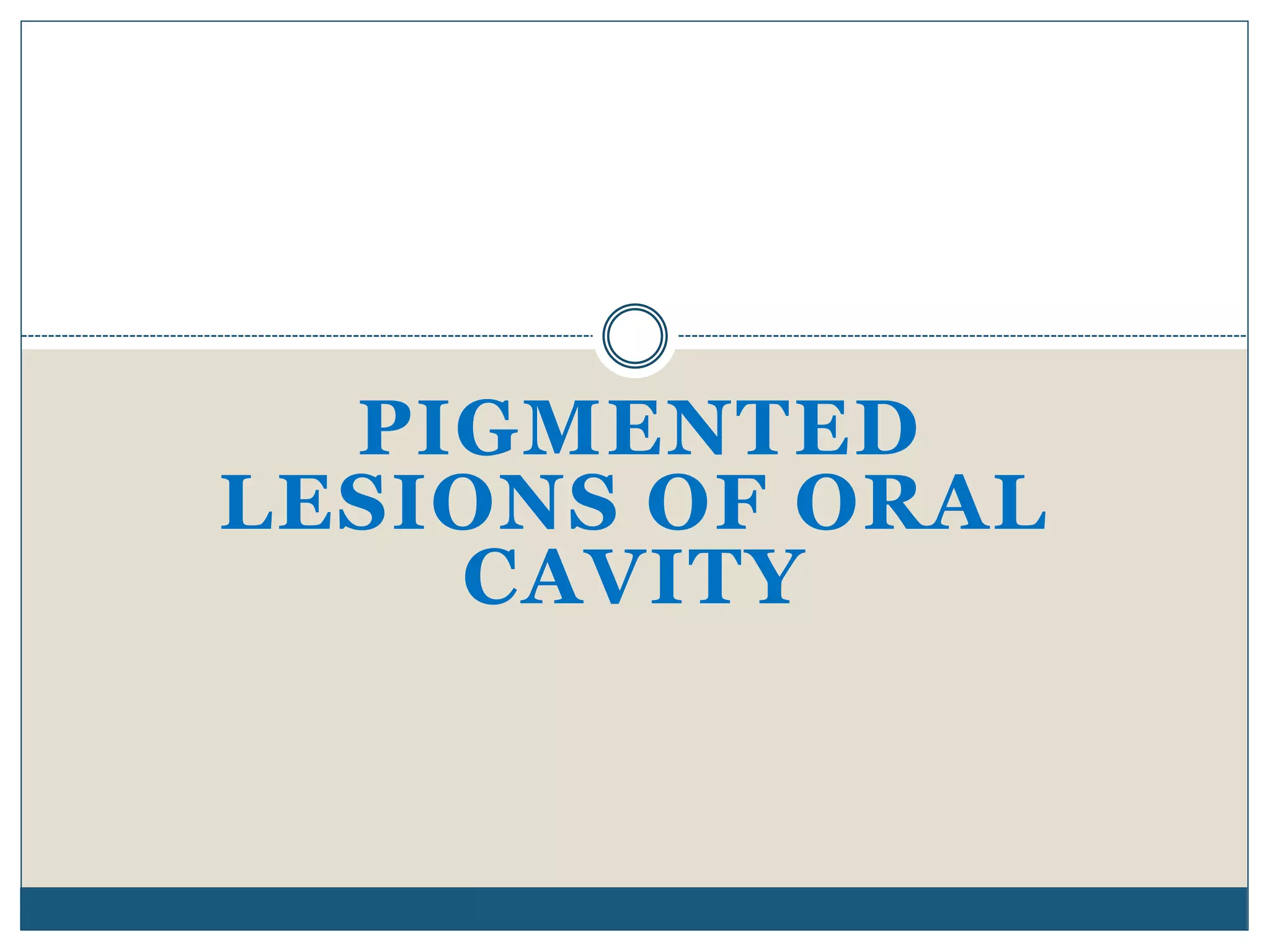 oral melanotic macule slideshare Pigmented lesions of oral cavity
