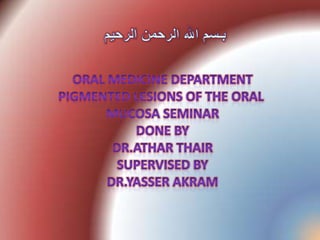 Pigmented lesions of oral mucosa