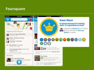Foursquare
 