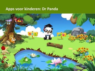 Apps voor kinderen: Dr Panda
 