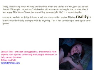 Many of theimages used in these slides are NOT my personal images, therefore, I take the time to give credit to the authors of the images present in this slideshow. The images are credited as they appear in the presentation. All the images included in this presentation were to the scope of my knowledge obtained via legal means. The license on all images were taken into account before being used, only images cited for reuse were used, and images were given credit below. If I have made a mistake with any image please contact me as soon as possible so that I may rectify the situation. It is not my intention to use any image illegally.Slide 1 &13: http://molliemorrissette.wordpress.com/2011/02/09/safe-meat-and-factory-farming-a-contradiction-in-terms/ Slide 2: http://creativecommons.org/licenses/by/2.0/deed.enSlide 3: © Copyright Andrea Hope and licensed for reuse under this Creative Commons LiscenceSlide 4: http://www.flickr.com/photos/jdpierson/4936660656/sizes/m/in/photostream/-Slide 5 & 27: Pennywell Miniature Pigs@copyright 2008 Penny Well farmsSlide 7: http://www.flickr.com/photos/shawnzam/31302636/sizes/m/in/photostream/-Slide 8,11, 14, 15, 16, 25, 26:http://www.farmsanctuary.org/issues/factoryfarming/photos/pork.html-Slide 12,17, 18,33: http://www.blogger-index.com/feed312374.html-Slide 19: http://www.animallawcoalition.com/farm-animals/article/320Slide 21: : http://www.flickr.com/photos/cambodia4kidsorg/3151032753/sizes/m/in/photostreamSlide 23: http://www.flickr.com/photos/lifeontheedge/4773801679/lightbox/-