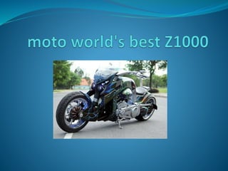 moto world's best Z1000