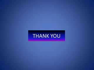 THANK YOU
 