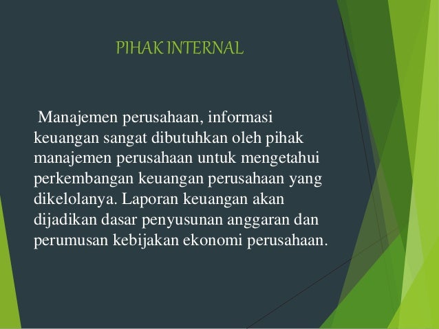 Mengapa Pemilik Perusahaan Termasuk Pihak Eksternal Membutuhkan Informasi Akuntansi Belajar
