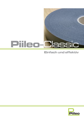Piileo-Classic
      Einfach und effektiv




                    Piileo
 