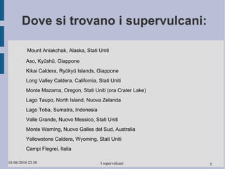Dove si trovano i supervulcani: Mount Aniakchak, Alaska, Stati Uniti 