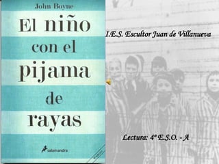 I.E.S. Escultor Juan de Villanueva Lectura: 4º E.S.O. - A 