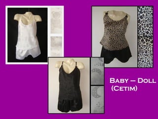 Baby – Doll (Cetim)