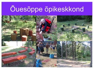 Õuesõppe õpikeskkond 