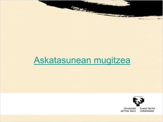 Askatasunean mugitzea
 