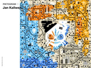 PIKTOGRAM w
                                   graﬁce
                         Jan Kallwejt
Magda Małczyńska-Umeda
 