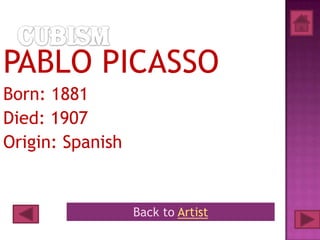 PABLO PICASSO
Born: 1881
Died: 1907
Origin: Spanish


                  Back to Artist
 