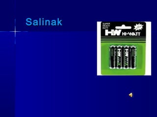Salinak
 