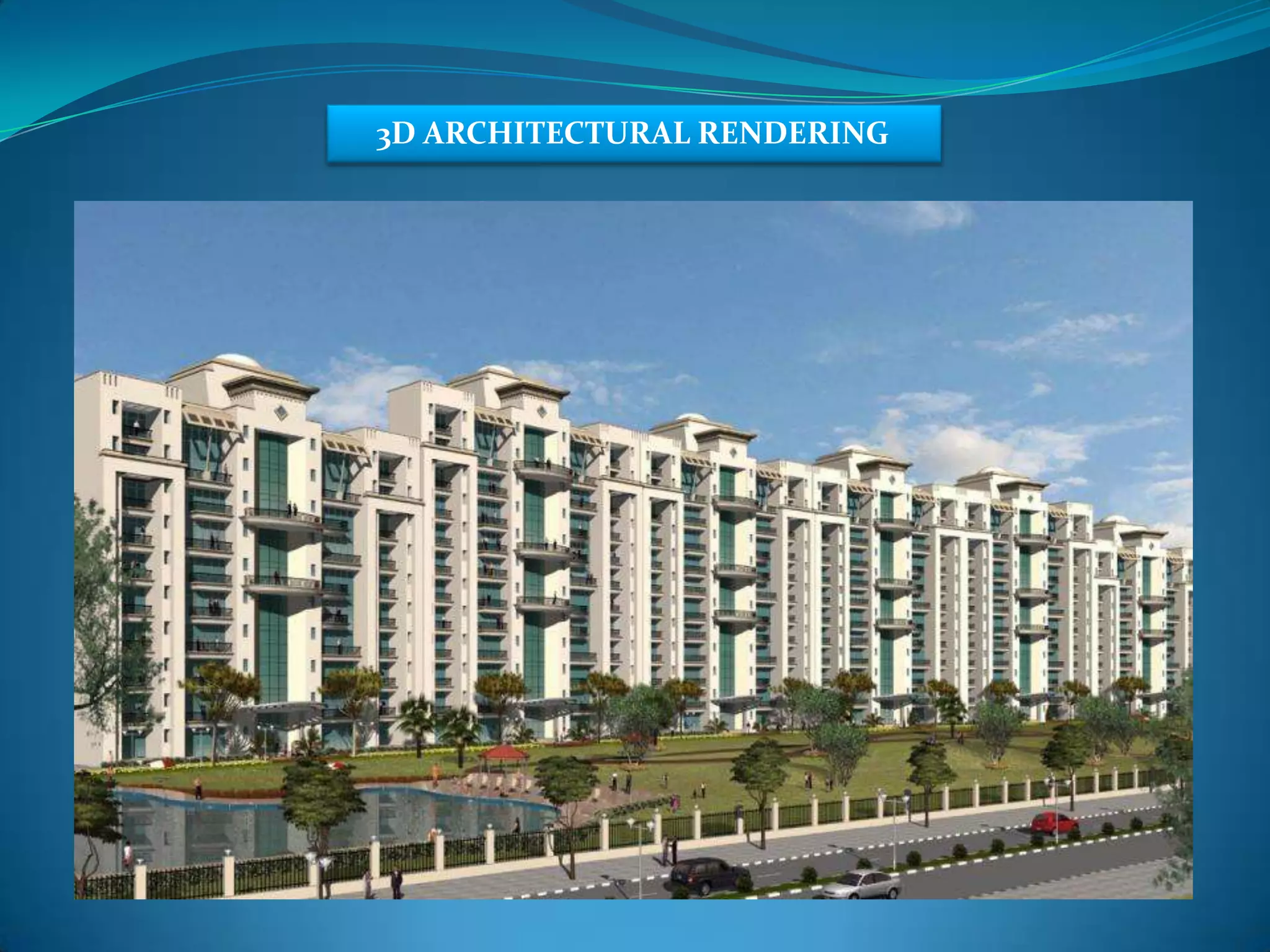 3D ARCHITECTURAL RENDERING
 