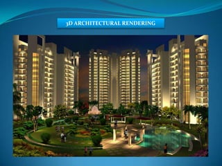 3D ARCHITECTURAL RENDERING
 
