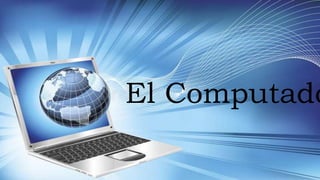 El Computado
 