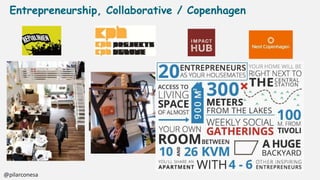 Entrepreneurship, Collaborative / Copenhagen
@pilarconesa