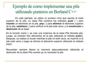 Estructuras de Datos: Pilas, Colas y Memoria Dinámica en Borland C++ | PPTX