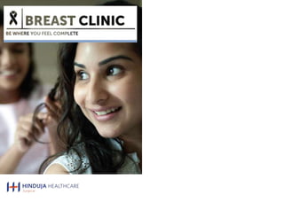 Breast Clinic: Hinduja Healthcare 